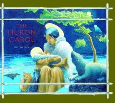 Hardcover The Huron Carol Book