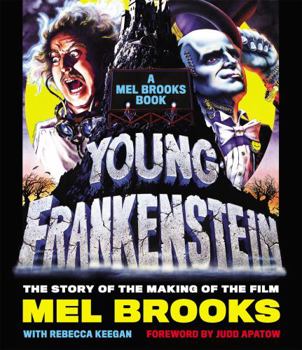 Hardcover Young Frankenstein: A Mel Brooks Book: The Story of the Making of the Film Book