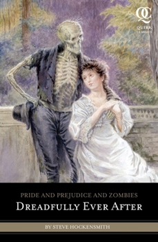 Paperback Pride and Prejudice and Zombies: Dreadfully Ever After Book