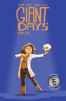 Giant Days, Vol. 8 - Book  of the Giant Days (Single Issues)