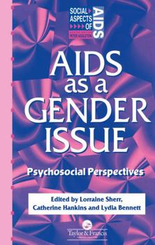 Hardcover AIDS as a Gender Issue: Psychosocial Perspectives Book