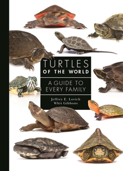 Hardcover Turtles of the World: A Guide to Every Family Book