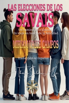 Paperback Las Elecciones de los SAVAIS [Spanish] Book