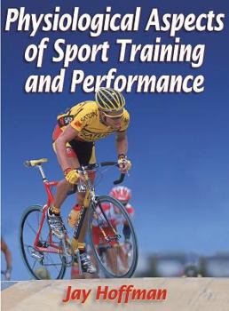 Hardcover Physiological Aspects of Sport Training and Performance Book