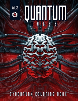 Paperback Quantum Tales Volume 2: Cyberpunk Coloring Book