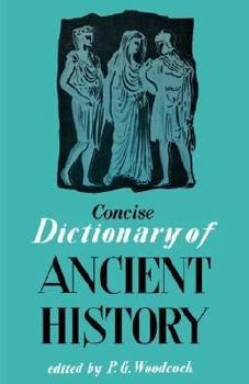 Paperback Concise Dictionary of Ancient History Book