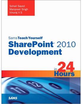 Paperback Sams Teach Yourself Sharepoint 2010 Development in 24 Hours Book