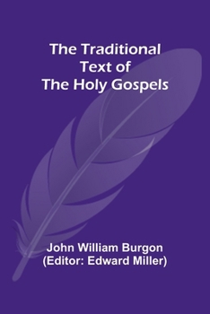 Paperback The Traditional Text of the Holy Gospels Book