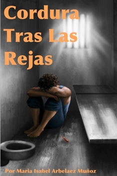 Paperback Cordura Tras Las Rejas [Spanish] Book