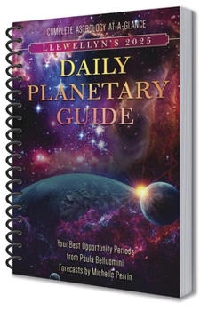 Calendar Llewellyn's 2025 Daily Planetary Guide: Complete Astrology At-A-Glance Book