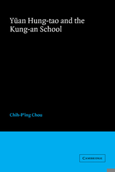 Paperback Yüan Hung-Tao and the Kung-An School Book