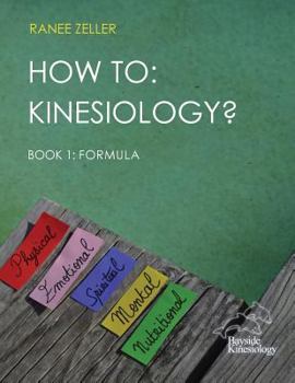 Paperback How to: Kinesiology? Book 1: Formula: Book 1: Formula Book