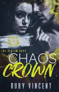 Chaos Crown (The Bedlam Boys) - Book #3 of the Bedlam Boys