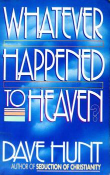 Paperback Whatever Happened to Heaven? Book