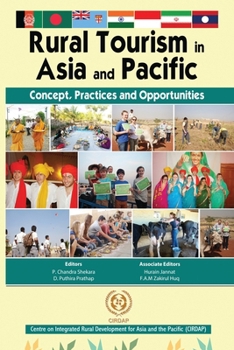 Paperback Rural Tourism in Asia and Pacific: Concept, Practices and Opportunities Book