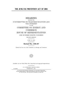 Paperback The Junk Fax Prevention Act of 2004 Book