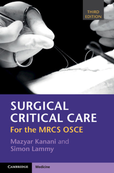 Paperback Surgical Critical Care: For the Mrcs OSCE Book
