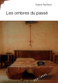 Paperback Les ombres du passé [French] Book