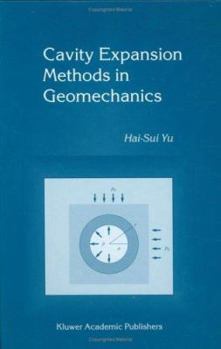 Hardcover Cavity Expansion Methods in Geomechanics Book