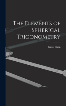 Hardcover The Elements of Spherical Trigonometry Book