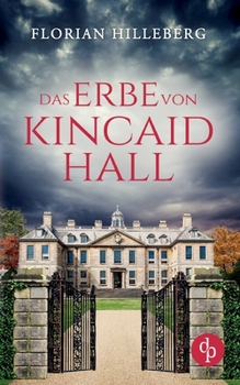 Paperback Das Erbe von Kincaid Hall [German] Book