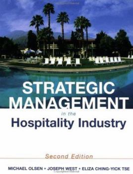 Hardcover Strategic Management in the Hospitality Industry Book