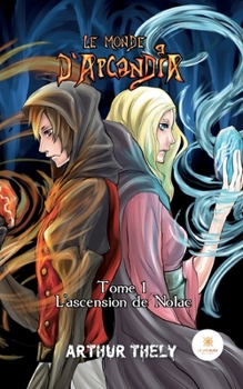 Paperback Le monde d'Arcandia [French] Book