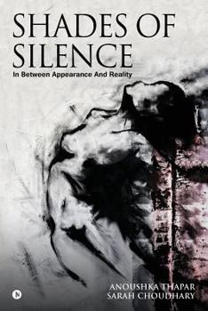 Paperback Shades of Silence: In between Appearance and Reality Book
