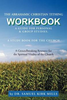 Paperback The Abrahamic Christian Tithing: Workbook Book