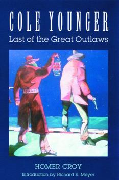 Paperback Cole Younger: Last of the Great Outlaws Book