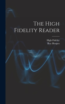 Hardcover The High Fidelity Reader Book