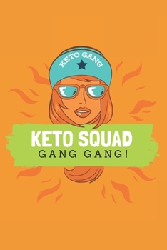 Keto Gang: Blank Lined 6x9 Keto Recipe Book
