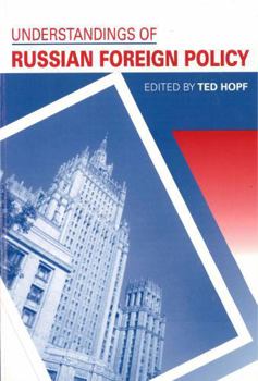 Paperback Understandings of Russian Foreign Policy Book