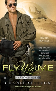 Fly with Me - Book #1 of the Wild Aces