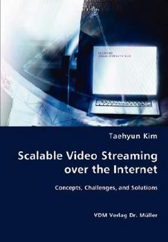 Paperback Scalable Video Screaming over the Internet Book