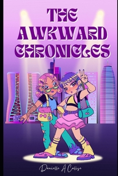 Paperback The Awkward Chronicles Book