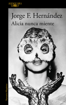 Paperback Alicia Nunca Miente / Alicia Never Lies [Spanish] Book