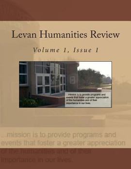 Paperback Levan Humanities Review, Volume 1, Issue 1 Book