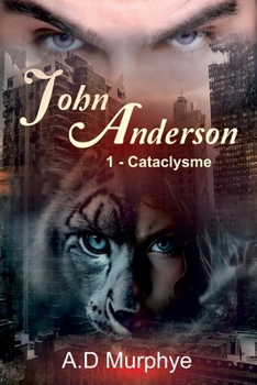 Paperback Cataclysme: John Anderson - Tome 1 [French] Book