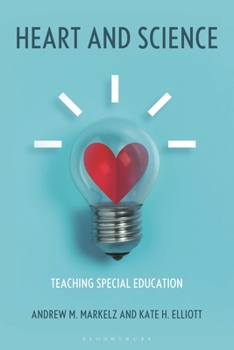 Hardcover Heart and Science: Teaching Special Education Book