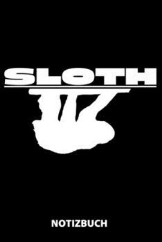 Sloth Notizbuch: 100 Gepunktete Seiten | Ca. Din A5 | Skizzenbuch | Matheheft | Schulheft | Übungsheft | Geschenk Zu Weihnachten Oder Geburtstag | Lustige Geschenkidee (German Edition)