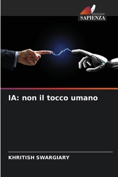 Ia: non il tocco umano (Italian Edition)