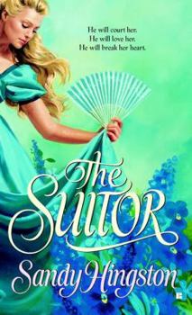 The Suitor - Book #2 of the School For Scandal