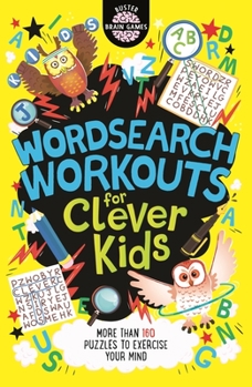 Paperback Wordsearch Workouts for Clever Kids: Volume 13 Book