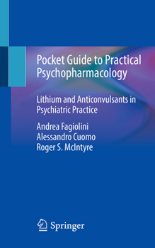 Paperback Pocket Guide to Practical Psychopharmacology: Lithium and Anticonvulsants in Psychiatric Practice Book