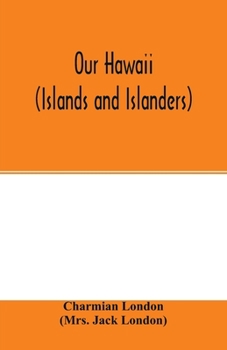 Paperback Our Hawaii (islands and islanders) Book