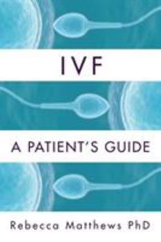 Paperback Ivf: A Patient's Guide Book