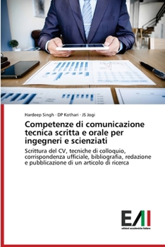 Paperback Competenze di comunicazione tecnica scritta e orale per ingegneri e scienziati [Italian] Book