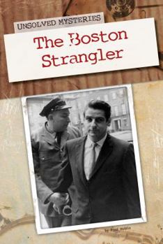 The Boston Strangler - Book  of the Unsolved Mysteries