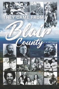 Paperback They Came From Blair County Book
